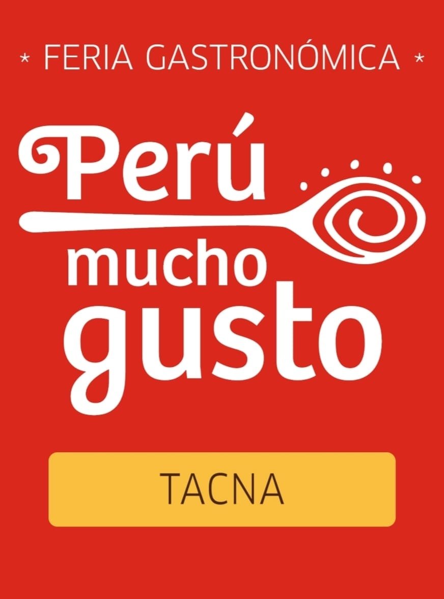 Feria Gastronómica Perú Mucho Gusto Tacna